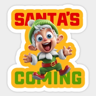 Santa's Coming Sticker